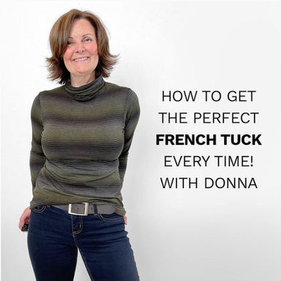 French tuck or half tuck 101: Step-by-step tutorial by our Founder and Designer, Donna Smith!