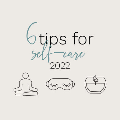 6 tips for self-care in 2022