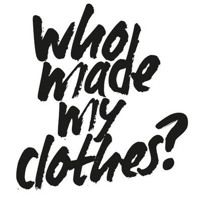 Who made my clothes?
