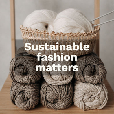 7 Benefits of ethical fashion | Why sustainable fashion matters