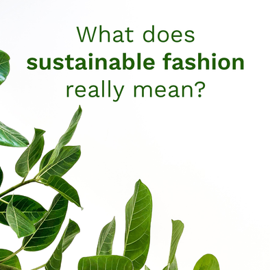 meaning of sustainable fashion