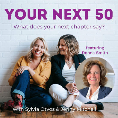 Miik Founder - Donna Smith on "Your Next 50" Podcast!