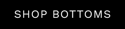 Made in Canada Sale - Bottoms