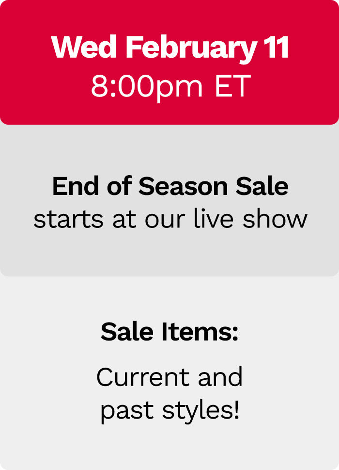 Promotional message with event details for the End of Season Sale on a red and grey background: Wednesday February 11th at 8:00p.m. ET the sale will start at Miik's Live virtual fashion show