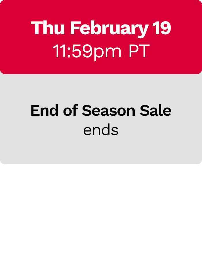 Notification of the end of season sale ending on February 19 at 11:59pm PT.